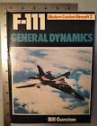 F-111 General Dynamics Bill Gunston 1978 Hardcover Ian Allan