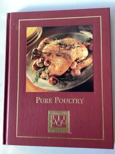 Cooking Club of America Pure Poultry Hardcover Cookbook 2000 Beatrice Ojakangas - Foto 1 di 6