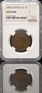 1855 BRAIDED HAIR LARGE CENT ~ NGC AU-53 ~ 1C SLANTED 55 Example PROBLEM FREE - Picture 1 of 6