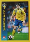 6874 Zlatan Ibrahimovic Schweden Autogrammkarte 2008 Druck signiert