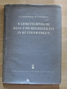 DDR Lehrbuch Wärme Technik Messgeräte Regelgeräte Hüttenwerke Montage Verwendung - Bild 1 von 12
