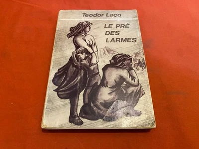 LE PRE DES LARMES 1985 TEODOR LACO VINTAGE ALBANIAN BOOK FRENCH - Image 1 of 4