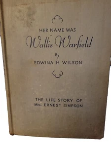 Her Name Was Wallis Warfield By Edwina H.Wilson Hc - Picture 1 of 5