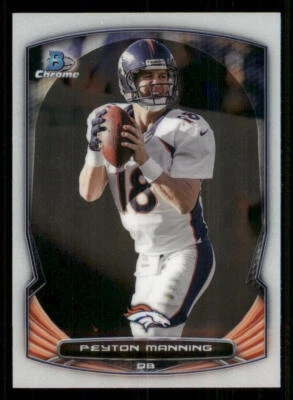 2014 Bowman Chrome #24 Peyton Manning - Image 1 of 2