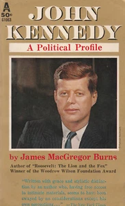 JOHN KENNEDY: A POLITICAL PROFILE BY JAMES MACGREGOR BURNS, 1961, PAPERBACK - Picture 1 of 1