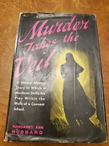 1950 Murder Takes the Veil MARGARET ANN HUBBARD hc/dj Bruce FIRST EDITION - Picture 1 of 5