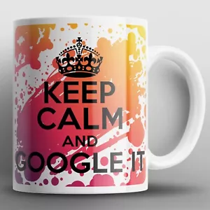 Tazza Mug Keep Calm And Google It Geek Nerd Computer IT Codifica Programmazione Regalo - Foto 1 di 2