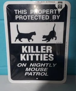 Property Patrol Killer Kitties on nightly mouse patrol 9" x 12" Aluminum Sign - Picture 1 of 4