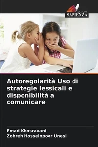 Autoregolarit Uso di strategie lessicali e disponibilit a comunicare by Emad Kho - Picture 1 of 1