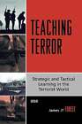 Terror lehren: Strategisches und taktisches Lernen in der terroristischen Welt: Neu