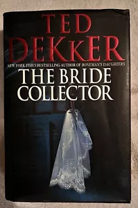 THE BRIDE COLLECTOR BY TED DEKKER, SIGNED-PERSONALIZED - Picture 1 of 8