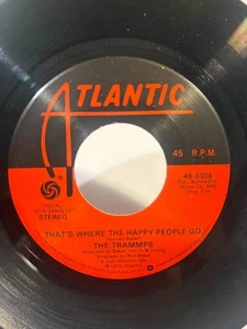 7" 45 RPM THE TRAMMPS THAT'S WHERE THE HAPPY PEOPLE GO (LONG VERSION) ATLANTIC 4 - Bild 1 von 2
