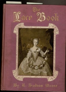 LACE BOOK, THE by Moore, N. Hudson  - Picture 1 of 1