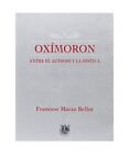 Oxmoron : entre el autismo a la mstica, Francesc Marzo Bellot