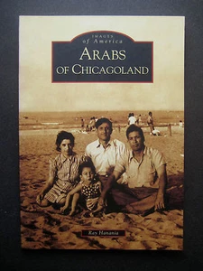 Arabs Of Chicagoland by Ray Hanania 073853417X - Imagen 1 de 9