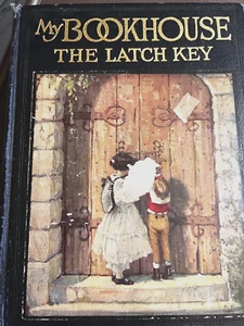 My BookHouse "The Latch Key " 1922 USA Printing Olive Miller Book Classics - Picture 1 of 17