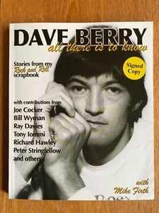 Dave Berry All There is to Know: Stories from My Rock and Roll Scrapbook SIGNED - Imagen 1 de 3