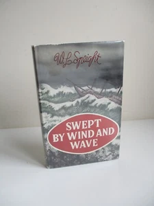 SIGNED W. L. Speight SWEPT BY WIND AND WAVE Sea TRAVEL South Africa SHIP WRECKS - Picture 1 of 17