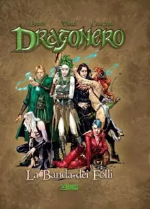Dragonero - Gli Eroi: La Banda dei Folli - Variant + Cofanetto Vuoto (Vol. 1-6) - Foto 1 di 1