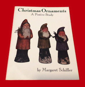 Christmas Ornaments BOOK REFERENCE GUIDE Margaret Schiffer Vintage 1984