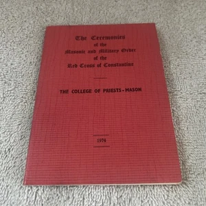 Red Cross of Constantine: 1974 CEREMONY OF CONSECRATION OF VICEROY MASON RITUAL - Picture 1 of 8