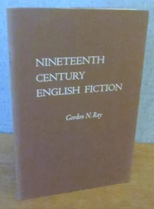 Bibliography to study 19th Century English Fiction by Gordon N. Ray 1964 UCLA - Picture 1 of 7