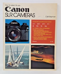 Cámaras Canon SLR (cómo seleccionar y usar) de Carl Shipman - Imagen 1 de 2