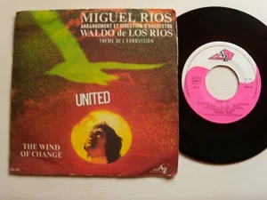 MIGUEL RIOS : United (Theme Eurovision) The wind of change 7" 45T DISC'AZ SG 329 - Picture 1 of 2