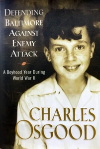 Defending Baltimore Against Enemy Attack : A Boyhood Year During World War II... - Picture 1 of 12