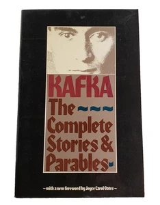 Kafka "The Complete Stories & Parables" (Fwd by Joyce Carol Oates). PB VG - Picture 1 of 16