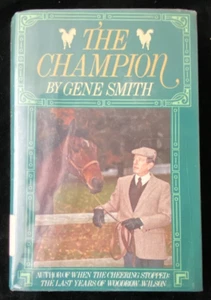 THE CHAMPION BY GENE SMITH 1987 NEW YORK ATHENEUM BOOKS - Picture 1 of 5