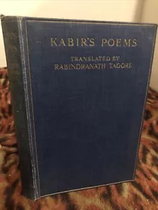 Kabirs Poems Translated By Rabindranath Tagore India 1st Ed 1915 Mysticism Songs - Picture 1 of 7