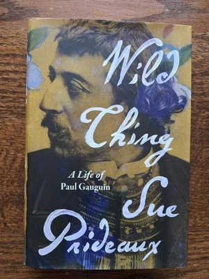 Wild Thing: A Life of Paul Gauguin by Sue Prideaux (softcover) - Image 1 of 3