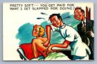Postcard Vtg Humor Comic Funny Pretty Soft You Get Paid For What I Get Slapped 