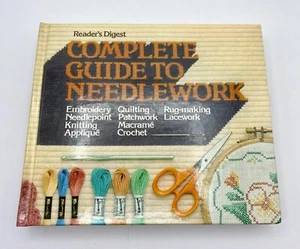 Complete Guide to Needlework by Reader's Digest Vintage 1979 Hardback - Picture 1 of 4