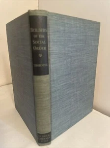 Joseph Thorning: Builders of the Social Order; Catholic Literary Guild biography - Picture 1 of 12