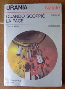 Urania 1012 - Quando scoppiò la pace di Vernor Vinge - Foto 1 di 1