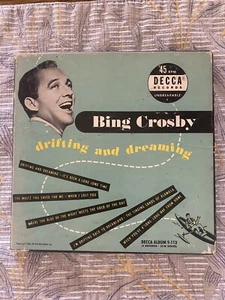 Bing Crosby Drifting and Dreaming 45 RPM 4 Record Set Decca Records 9-113 - Picture 1 of 12