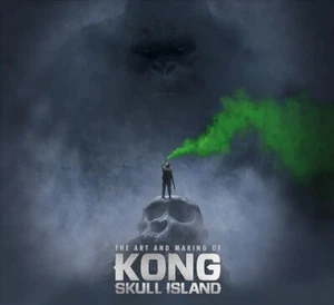 The Art & Making of Kong: Skull Island - New - Hardcover - Picture 1 of 5