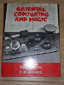 Oriental Conjuring and Magic by S H Sharpe and Will Ayling - Picture 1 of 1