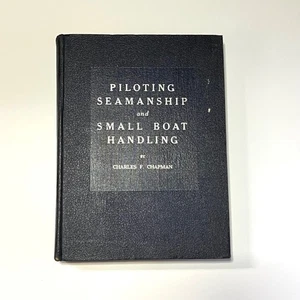 Piloting Seamanship and Small Boat Handling, Charles F Chapman 1967-1968 Edition - Foto 1 di 14