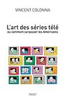 L'art Des Séries Télé Von Colonna, Vincent | Buch | Zustand Akzeptabel