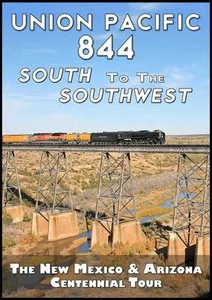 Union Pacific 844 Süd nach Südwesten 2011 New Mexico Arizona DVD *VORSCHAU* - Bild 1 von 1