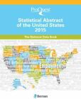 ProQuest Statistical Abstract of the United States 2015: The National Data Book