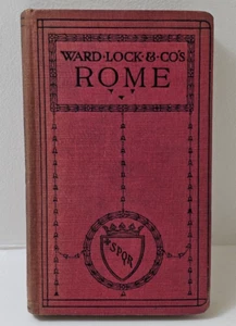 WARD LOCK & CO'S ROME HANDBOOK TO ROME EARLY 1900'S - Foto 1 di 15