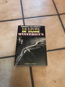 ROBERT CHARROUX--LE BOOK DU PASS MYSTERIEUX--Robert laffont mysterière - Bild 1 von 5