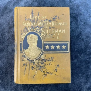 Life of General William Tecumseh Sherman Hardcover 1891 Edgewood VGC - Imagen 1 de 22