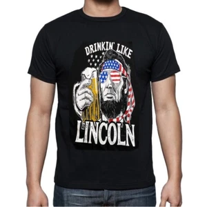 Drinking like Lincoln T-Shirt President Lincoln - Bild 1 von 1