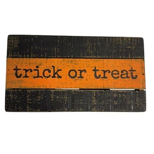 Primitives By Kathy Trick Or Treat Halloween Decor Wood Sign WP66Q1 - Picture 1 of 7