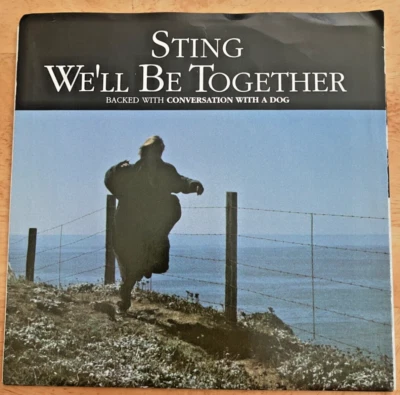 STING (THE POLICE) - WE'LL BE TOGETHER/Conversation With A Dog 45 W/PS Tested EX - Image 1 of 4